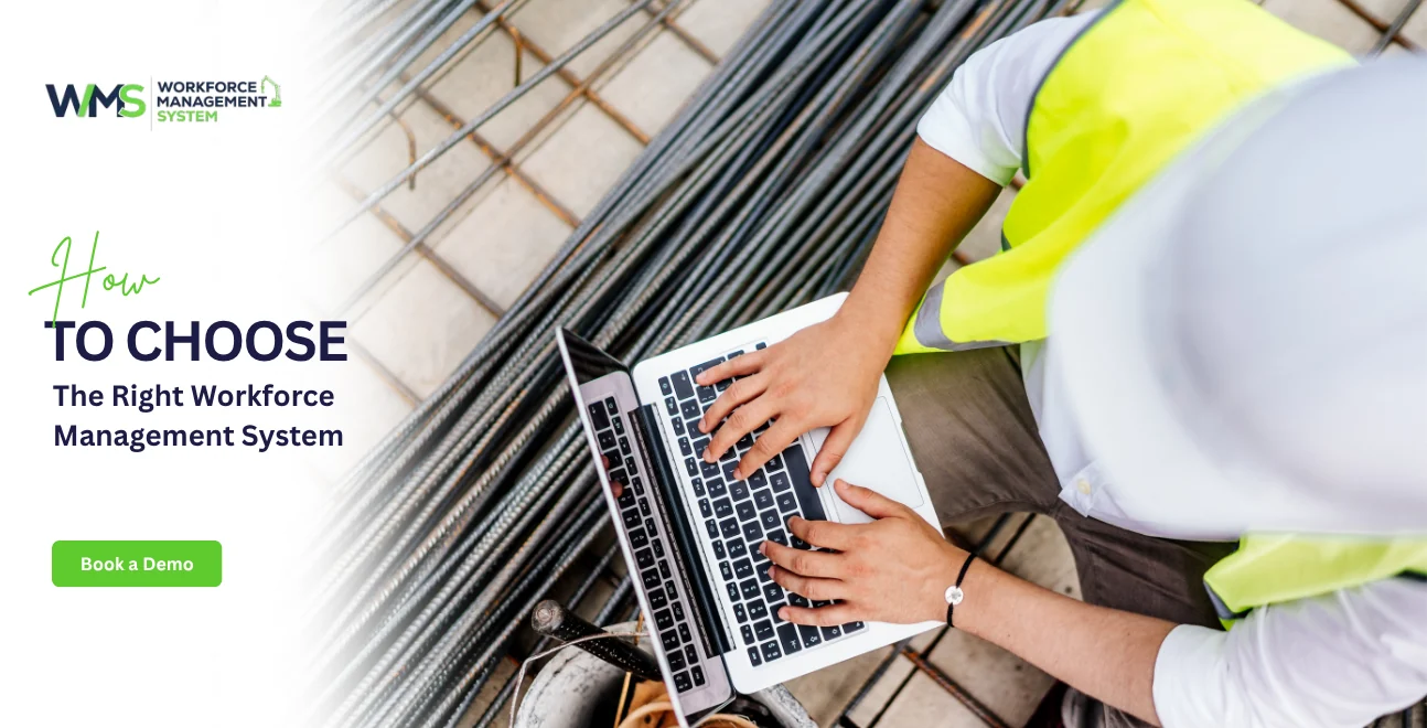 How to Choose the Right Workforce Management System