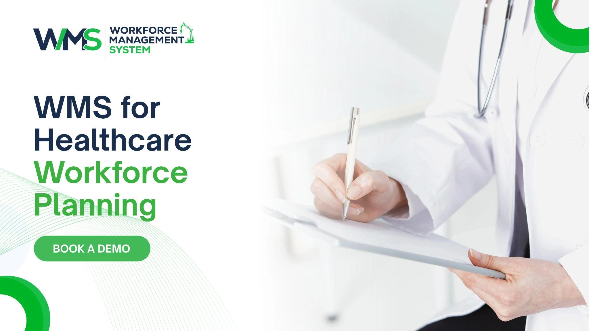 WMS for Healthcare Workforce Planning